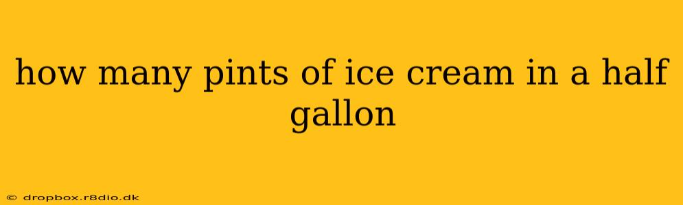 how many pints of ice cream in a half gallon