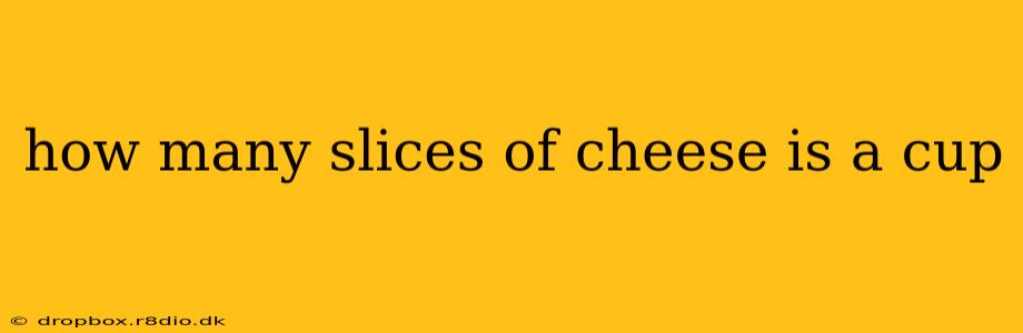 how many slices of cheese is a cup