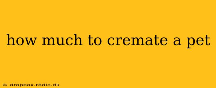 how much to cremate a pet