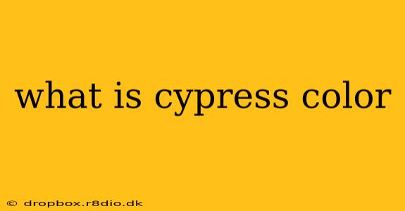 what is cypress color